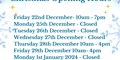 Christmas 2024 Opening Hours